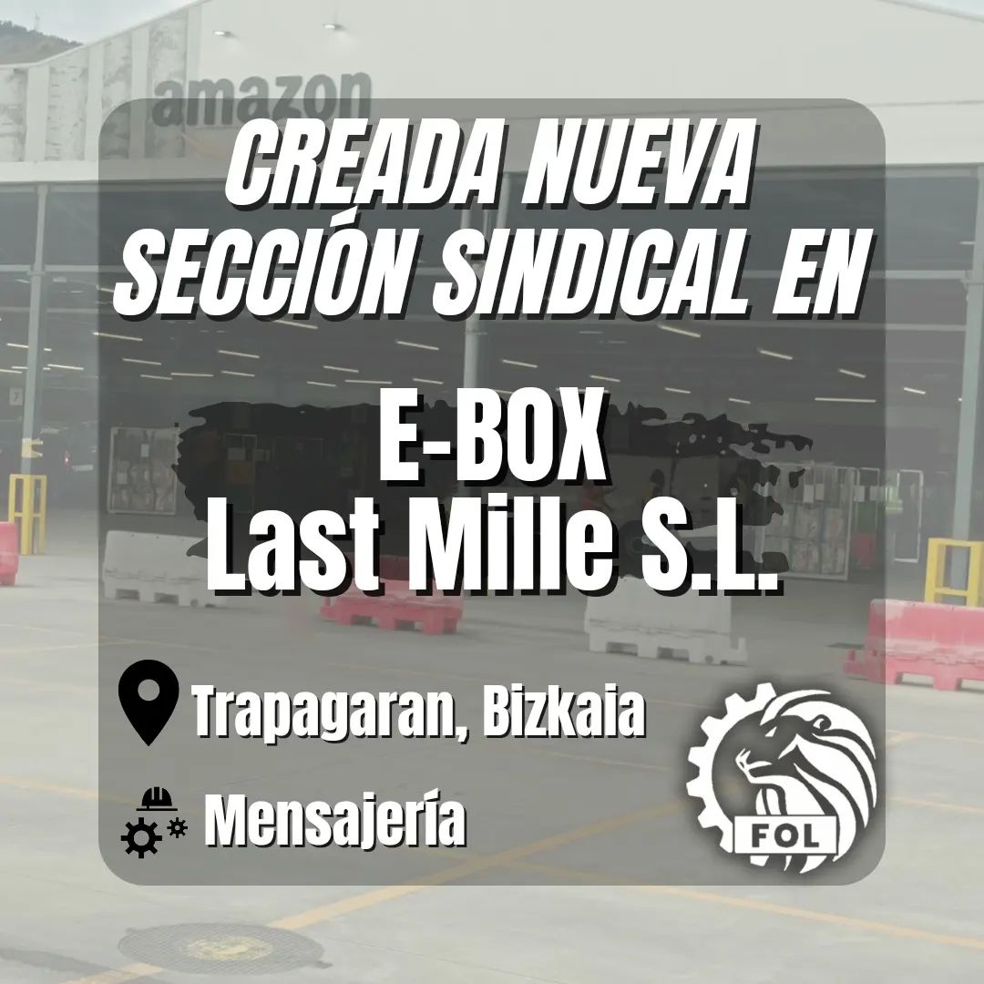 CREADA NUEVA SECCIÓN SINDICAL EN E-BOX Last Mille S.L.